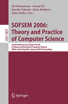 Kartonierter Einband SOFSEM 2006: Theory and Practice of Computer Science von 
