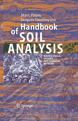 E-Book (pdf) Handbook of Soil Analysis von Marc Pansu, Jacques Gautheyrou