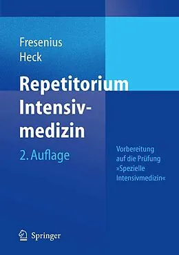 E-Book (pdf) Repetitorium Intensivmedizin von Michael Fresenius, Michael Heck
