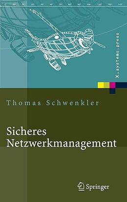 E-Book (pdf) Sicheres Netzwerkmanagement von Thomas Schwenkler