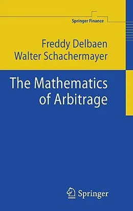 E-Book (pdf) The Mathematics of Arbitrage von Freddy Delbaen, Walter Schachermayer