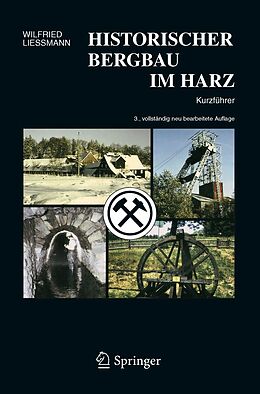 E-Book (pdf) Historischer Bergbau im Harz von Wilfried Liessmann