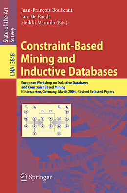 Kartonierter Einband Constraint-Based Mining and Inductive Databases von 
