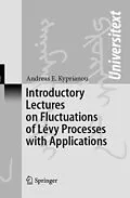 E-Book (pdf) Introductory Lectures on Fluctuations of Lévy Processes with Applications von Andreas E. Kyprianou