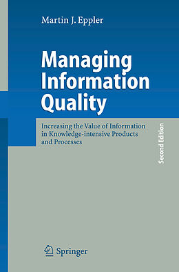 Livre Relié Managing Information Quality de Martin J. Eppler