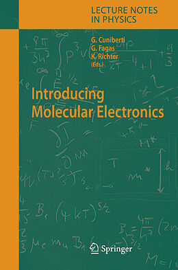 E-Book (pdf) Introducing Molecular Electronics von Gianaurelio Cuniberti, Giorgos Fagas, Klaus Richter