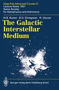 E-Book (pdf) The Galactic Interstellar Medium von W. B. Burton, B. G. Elmegreen, R. Genzel