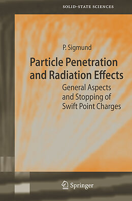 Livre Relié Particle Penetration and Radiation Effects de Peter Sigmund