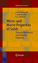 eBook (pdf) Micro- and Macro-Properties of Solids de Dinker B. Sirdeshmukh, Lalitha Sirdeshmukh, K. G. Subhadra