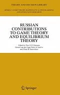 E-Book (pdf) Russian Contributions to Game Theory and Equilibrium Theory von Theo S. H. Driessen, Gerard Laan, Valeri A. Vasilev