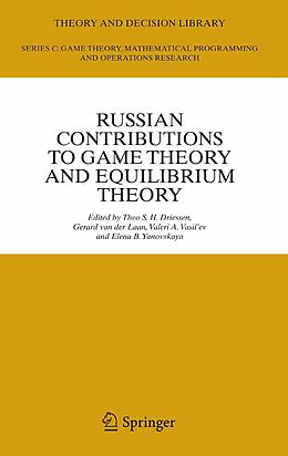 eBook (pdf) Russian Contributions to Game Theory and Equilibrium Theory de Theo S. H. Driessen, Gerard Laan, Valeri A. Vasilev