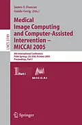 E-Book (pdf) Medical Image Computing and Computer-Assisted Intervention - MICCAI 2005 von 