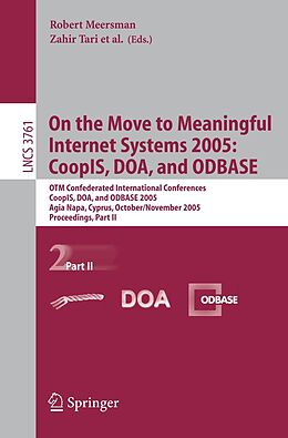 E-Book (pdf) On the Move to Meaningful Internet Systems 2005: CoopIS, DOA, and ODBASE von 