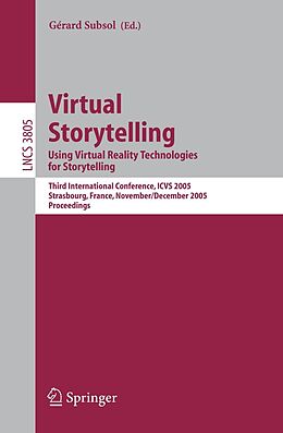 E-Book (pdf) Virtual Storytelling. Using Virtual Reality Technologies for Storytelling von 