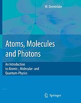 eBook (pdf) Atoms, Molecules and Photons de Wolfgang Demtröder