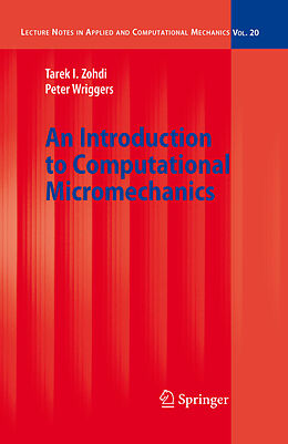 E-Book (pdf) An Introduction to Computational Micromechanics von Tarek I. Zohdi, Peter Wriggers