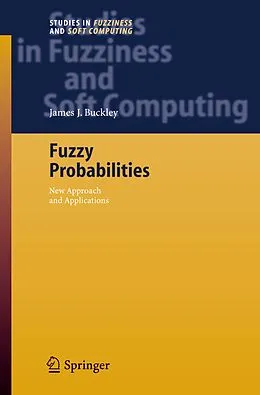 E-Book (pdf) Fuzzy Probabilities von James J. Buckley