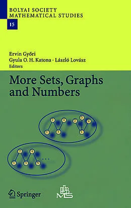 E-Book (pdf) More Sets, Graphs and Numbers von Ervin Gyri, Gyula O. H. Katona, László Lovász