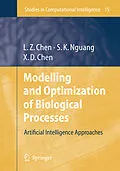 E-Book (pdf) Modelling and Optimization of Biotechnological Processes von Lei Zhi Chen, Sing Kiong Nguang, Xiao Dong Chen
