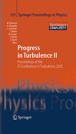E-Book (pdf) Progress in Turbulence II von Martin Oberlack, George Khujadze, Silke Günther