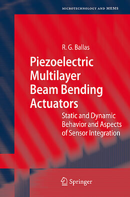 Livre Relié Piezoelectric Multilayer Beam Bending Actuators de Rüdiger G. Ballas