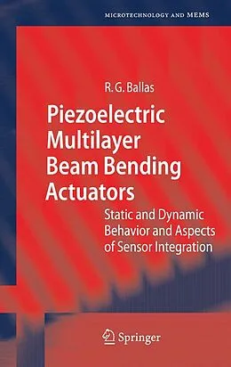 E-Book (pdf) Piezoelectric Multilayer Beam Bending Actuators von Rüdiger G. Ballas