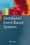 E-Book (pdf) Distributed Event-Based Systems von Gero Mühl, Ludger Fiege, Peter Pietzuch