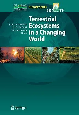 E-Book (pdf) Terrestrial Ecosystems in a Changing World von Josep G. Canadell, Diane E. Pataki, Louis F. Pitelka