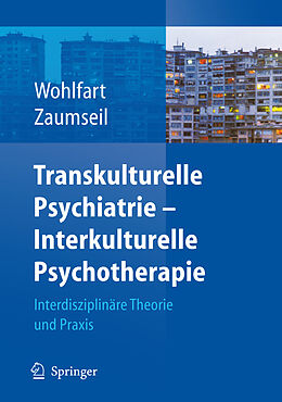 Fester Einband Transkulturelle Psychiatrie - Interkulturelle Psychotherapie von 