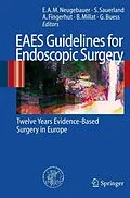 E-Book (pdf) EAES Guidelines for Endoscopic Surgery von Edmund A. M. Neugebauer, Stefan Sauerland, Abe Fingerhut