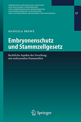 Fester Einband Embryonenschutz und Stammzellgesetz von Manuela Brewe