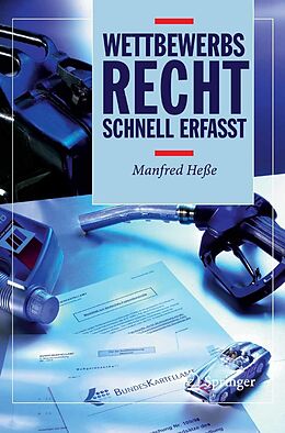 E-Book (pdf) Wettbewerbsrecht - Schnell erfasst von Manfred Heße