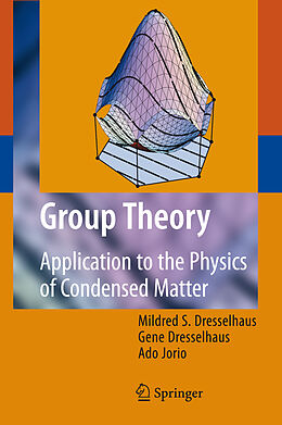 Livre Relié Group Theory de Mildred S. Dresselhaus, Gene Dresselhaus, Ado Jorio