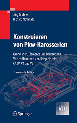 E-Book (pdf) Konstruieren von Pkw-Karosserien von Jörg Grabner, Richard Nothhaft