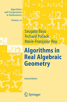 Livre Relié Algorithms in Real Algebraic Geometry de Saugata Basu, Marie-Françoise Coste-Roy, Richard Pollack