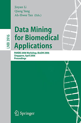 Kartonierter Einband Data Mining for Biomedical Applications von 