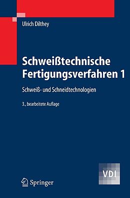 E-Book (pdf) Schweißtechnische Fertigungsverfahren 1 von Ulrich Dilthey