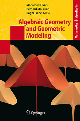 Livre Relié Algebraic Geometry and Geometric Modeling de 