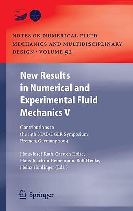eBook (pdf) New Results in Numerical and Experimental Fluid Mechanics V de Hans-Josef Rath, Carsten Holze, Hans-Joachim Heinemann