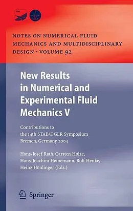 E-Book (pdf) New Results in Numerical and Experimental Fluid Mechanics V von Hans-Josef Rath, Carsten Holze, Hans-Joachim Heinemann