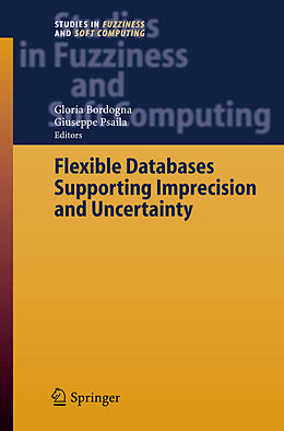 Fester Einband Flexible Databases Supporting Imprecision and Uncertainty von 