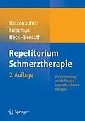 E-Book (pdf) Repetitorium Schmerztherapie von Michael Hatzenbühler, Michael Fresenius, Michael Heck
