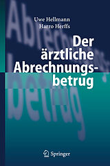E-Book (pdf) Der ärztliche Abrechnungsbetrug von Uwe Hellmann, Harro Herffs