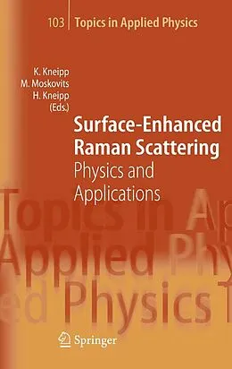 E-Book (pdf) Surface-Enhanced Raman Scattering von Katrin Kneipp, Martin Moskovits, Harald Kneipp