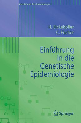 E-Book (pdf) Einführung in die Genetische Epidemiologie von Heike Bickeböller, Christine Fischer