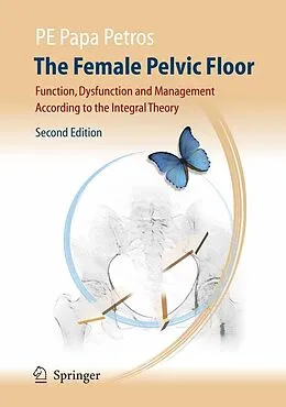 E-Book (pdf) The Female Pelvic Floor von Peter E. Papa Petros