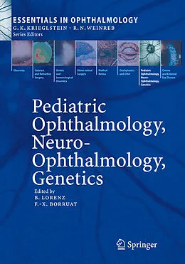 E-Book (pdf) Pediatric Ophthalmology, Neuro-Ophthalmology, Genetics von Birgit Lorenz, Francois-Xavier Borruat.