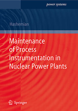 Livre Relié Maintenance of Process Instrumentation in Nuclear Power Plants de H.M. Hashemian