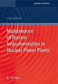 E-Book (pdf) Maintenance of Process Instrumentation in Nuclear Power Plants von H. M. Hashemian