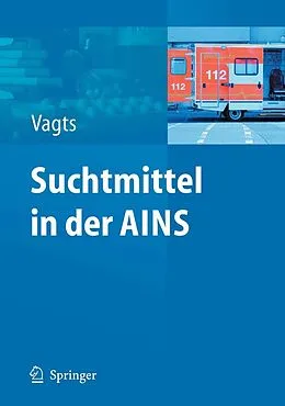 E-Book (pdf) Suchtmittel in der AINS von Dierk A. Vagts